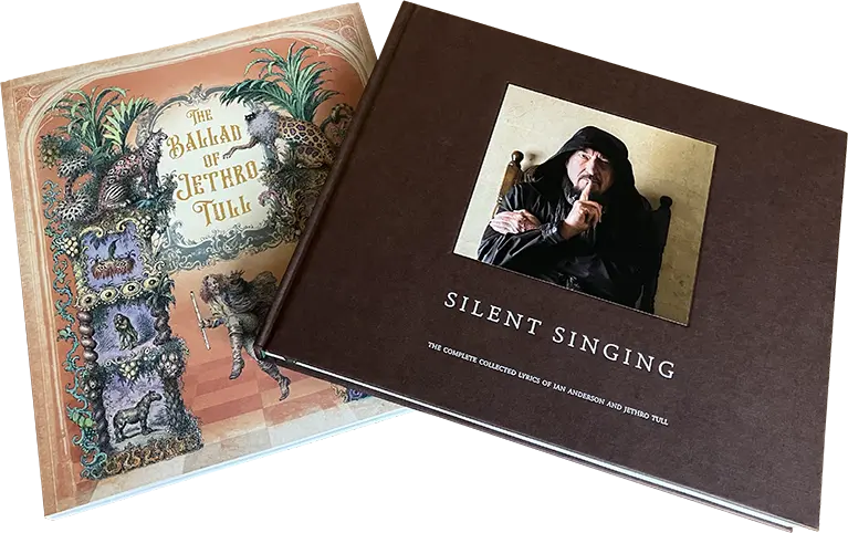 Image of the Ballad of Jethro Tull and Silent Singing books by Ian Anderson.